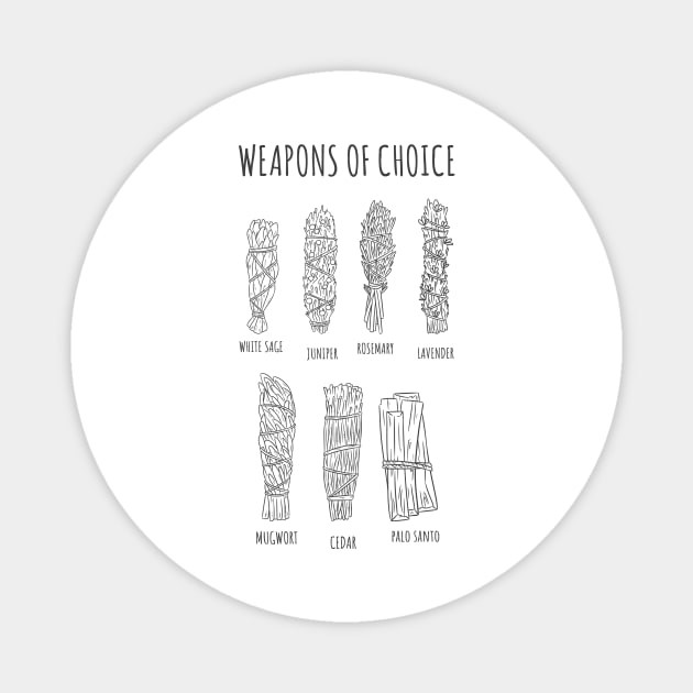 WITCHCRAFT WICCA DESIGN: SMUDGE STICK WEAPONS OF CHOICE Magnet by Chameleon Living